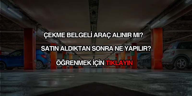 Çekme belgeli araç satın alınır mı?
