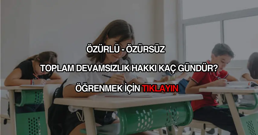 Toplam devamsızlık hakkı kaç gündür?