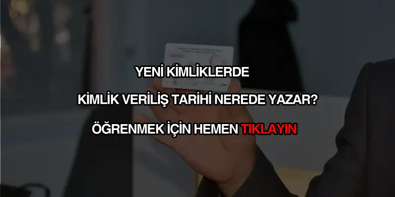 Kimlik veriliş tarihi öğrenme