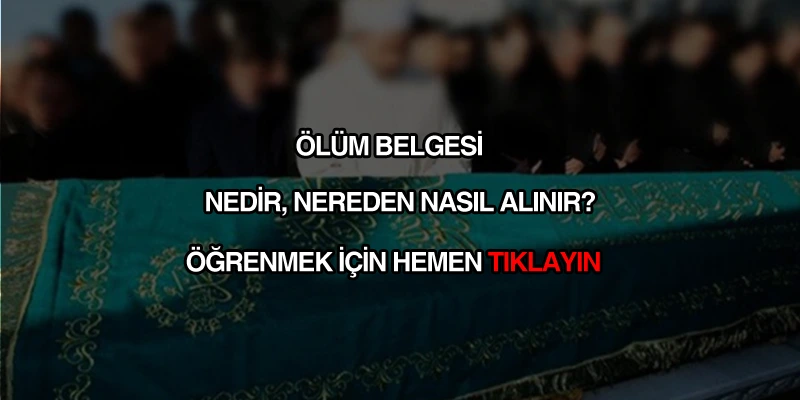 ölüm belgesi nasıl alınır?