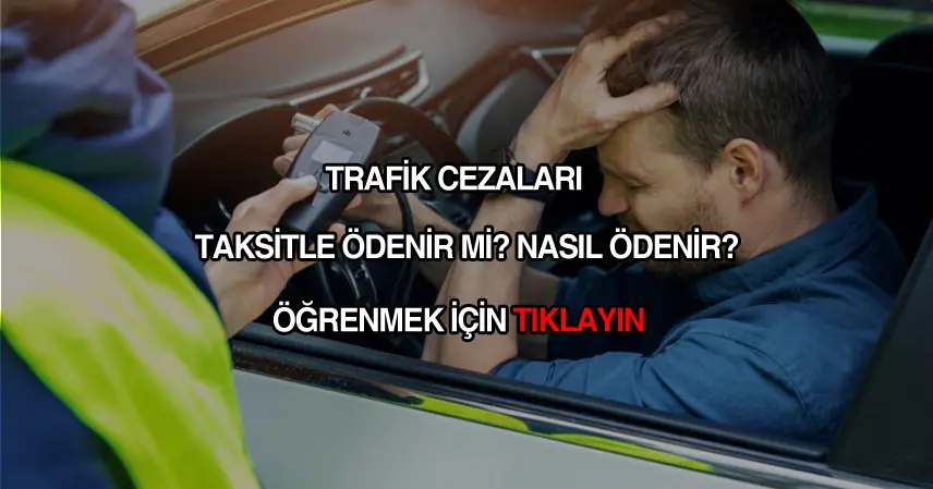 trafik-cezalari-taksitle-odenir-mi